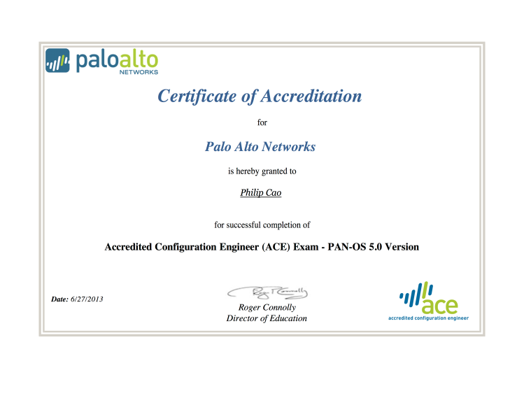 Configuration Engineer [2013] Philip Cao - Palo Alto Networks - Accredited Configuration Engineer (ACE)